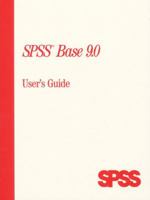 Spss Base 9.0: User's Guide 0130204013 Book Cover