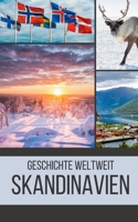 Skandinavien: Geschichte weltweit B0C6BXH8NQ Book Cover