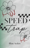Speed Trap B0CDNJ4YTZ Book Cover