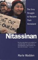 Nitassinan: The Innu struggle to reclaim their homeland 1553657314 Book Cover