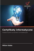 Certyfikaty informatyczne (Polish Edition) 6209374557 Book Cover