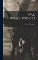 War Reminiscences 1018591826 Book Cover