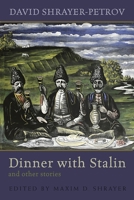 Dinner with Stalin and Other Stories 0815610335 Book Cover