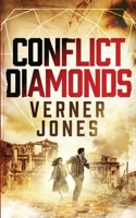 Conflict Diamonds: The Start of the Beginning B08NZ8CHWG Book Cover