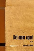 Del amor aquel 1494753308 Book Cover