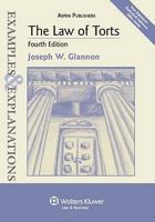The Law of Torts: Examples and Explanations (Examples & Explanations) 0735511918 Book Cover
