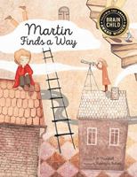 Martin Finds a Way 1486709443 Book Cover