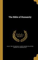 Bible of Humanity 1018195637 Book Cover