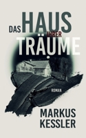 Das Haus ihrer Tr?ume 3754361104 Book Cover