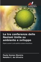 Le tre conferenze delle Nazioni Unite su ambiente e sviluppo (Italian Edition) 6207720210 Book Cover