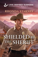 Shielded by the Sheriff 1335919619 Book Cover