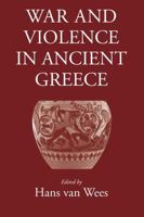 War And Violence In Ancient Greece 1905125348 Book Cover