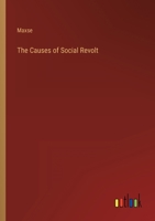 The Causes of Social Revolt 3368165100 Book Cover
