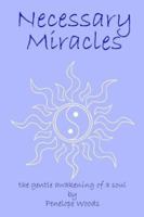 Necessary Miracles 1403334935 Book Cover