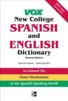 Vox New College Spanish and English Dictionary 0844279994 Book Cover