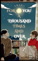 For You A Thousand Times And Over B0DVCXKNV6 Book Cover