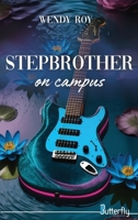 Stepbrother on Campus - 2025 2376524253 Book Cover