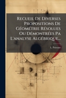 Recueil De Diverses Propositions De Géométrie Résolues Ou Démontrées Pa L'analyse Algébrique... 127532374X Book Cover