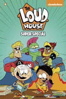 The Loud House Super Special 1545810230 Book Cover