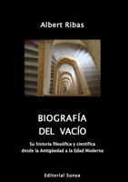 Biografía del vacío: Su historia filosófica y científica desde la Antigüedad a la Edad Moderna (Spanish Edition) B0GXLCZR8C Book Cover