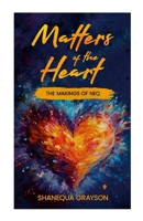 Matters of the Heart 130400953X Book Cover