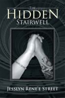 The Hidden Stairwell 1499009771 Book Cover