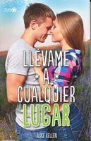 Llévame a cualquier lugar 8418927682 Book Cover