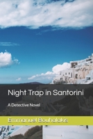 Night Trap in Santorini: A Detective Novel 1079281886 Book Cover