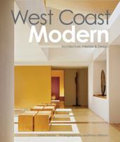 West Coast Modern: Architecture, Interiors & Design 1423624394 Book Cover