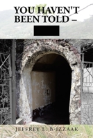 You Haven't Been Told: Hope Vale B0FKLZ3NXF Book Cover