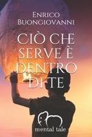 Ciò che serve è dentro di te (annotato) B07SVKRG3C Book Cover