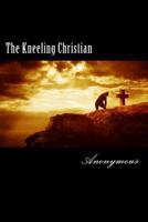 The Kneeling Christian