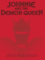 Johnnie and the Demon Queen 1420835637 Book Cover