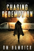 Chasing Redemption 1950439909 Book Cover