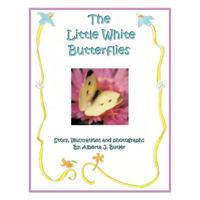 The Little White Butterflies 1466956585 Book Cover