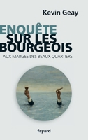 Enquête sur les bourgeois 2213705658 Book Cover