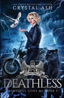 Deathless (Vengeful Gods MC) 1959714244 Book Cover