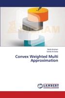 Convex Weighted Multi Approximation 3659234834 Book Cover