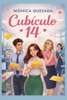 Cubículo 14 (Efemérides Accidentadas) (Spanish Edition) B0HF77MKKT Book Cover