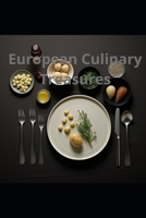 European Culinary Treasures B0CSMMV7PB Book Cover