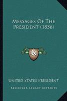 Messages Of The President 1166598519 Book Cover