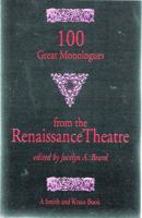 100 Great Monologues from the Renaissance Theatre (Monologue Audition Series) 1880399598 Book Cover