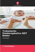 Tratamento fisioterapêutico NDT Bebés (Portuguese Edition) 6207724879 Book Cover
