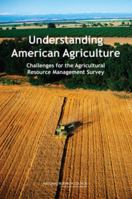 Understanding American Agriculture: Challenges for the Agricultural Resource Management Survey 0309110920 Book Cover