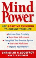 Mind Power: Use Positive Thinking to Change Your Life 2373182572 Book Cover