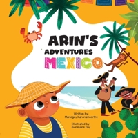 Arin's Adventures in Mexico 1069255602 Book Cover