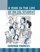 A Year in the Life of an ESL Student 1604945346 Book Cover