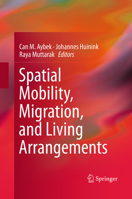 Spatial Mobility, Migration, and Living Arrangements 3319345761 Book Cover