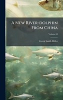 A New River-dolphin From China 102462238X Book Cover