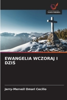 Ewangelia Wczoraj I DziS (Polish Edition) 6208616468 Book Cover